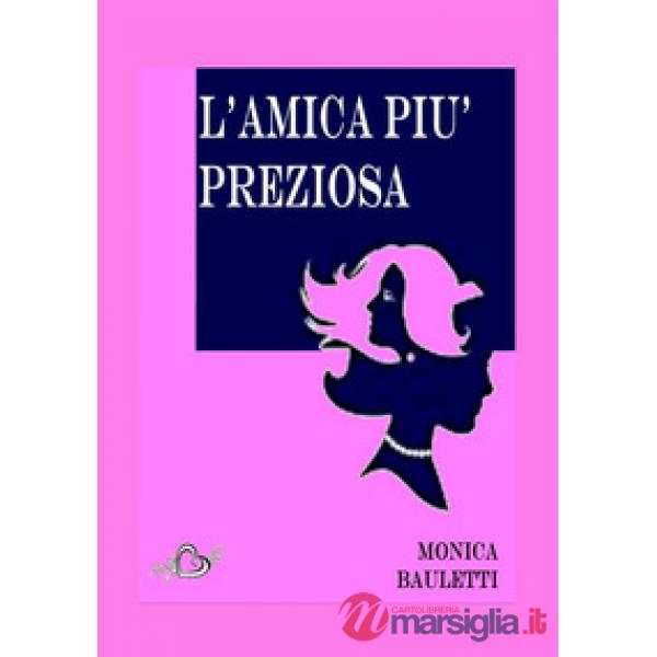 Amica più preziosa (L')