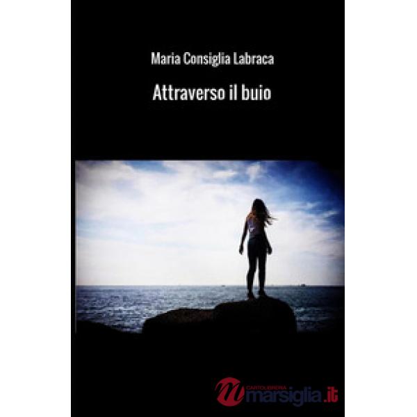 Attraverso il buio