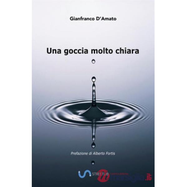 Goccia molto chiara (Una)