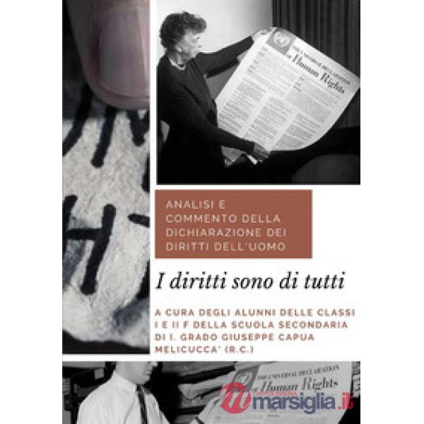 Diritti sono di tutti. Dichiarazione dei diritti dell'uomo (I)