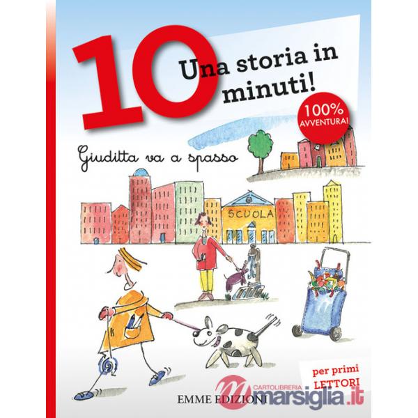 Giuditta va a spasso. Ediz. a colori
