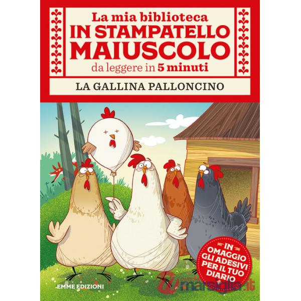 Gallina palloncino. Con adesivi. Ediz. a colori (La)