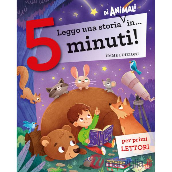 Leggo una storia di animali in... 5 minuti! Stampatello maiuscolo. Ediz. a colori