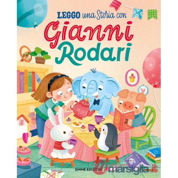 Leggo una storia con Gianni Rodari. Stampatello maiuscolo. Ediz. a colori