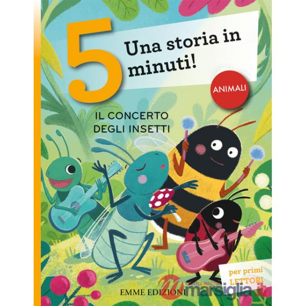 Concerto degli insetti. Stampatello maiuscolo. Ediz. illustrata (Il)