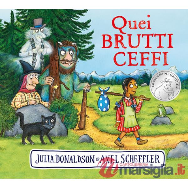 Quei brutti ceffi. Ediz. a colori