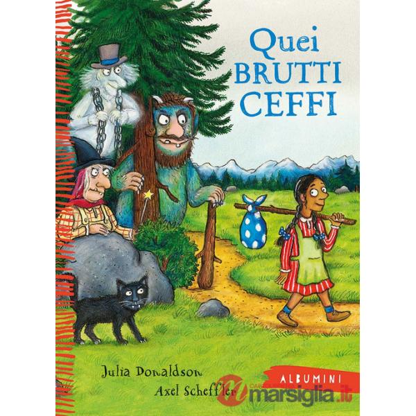 Quei brutti ceffi. Ediz. a colori