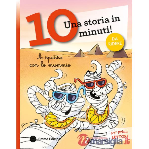 A spasso con le mummie. Corsivo. Ediz. a colori