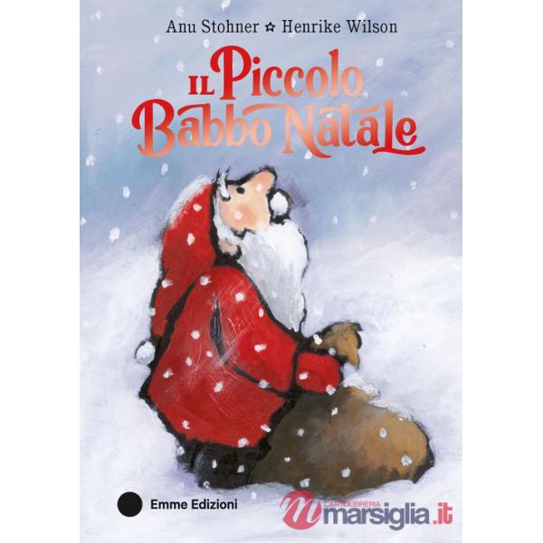 Piccolo Babbo Natale. Ediz. a colori (Il)
