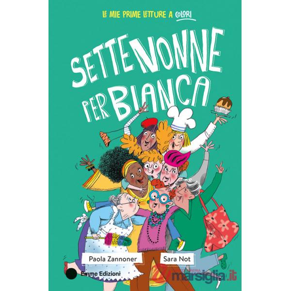 Sette nonne per Bianca. Ediz. a colori