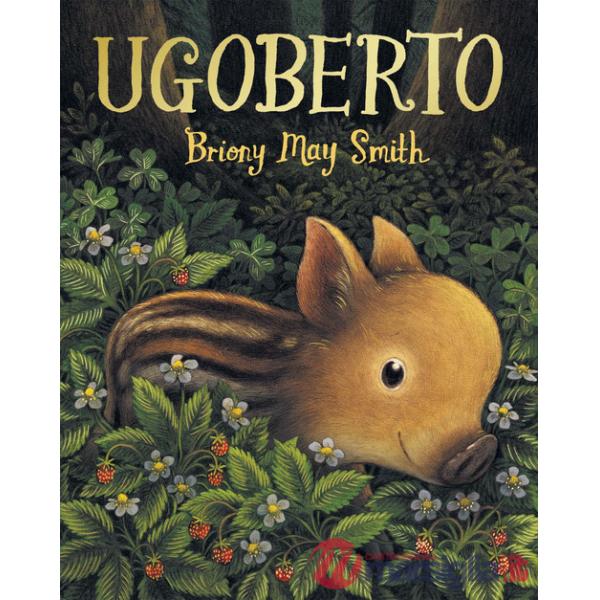 Ugoberto. Ediz. a colori