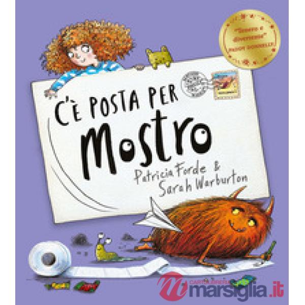 C'è posta per Mostro. Ediz. a colori