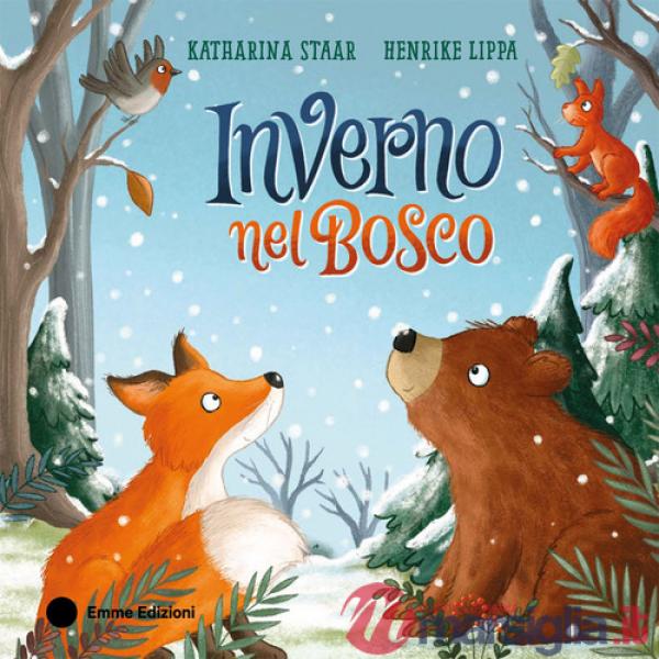 Inverno nel bosco. Ediz. a colori