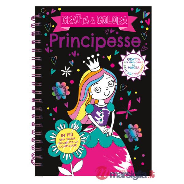 Principesse. Gratta e colora. Ediz. a colori. Ediz. a spirale. Con matita di legno