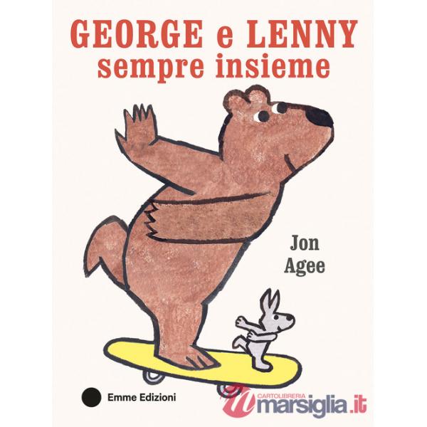 George e Lenny sempre insieme. Ediz. a colori