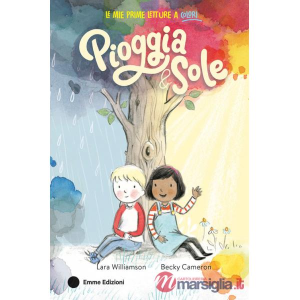 Pioggia & sole. Ediz. a colori