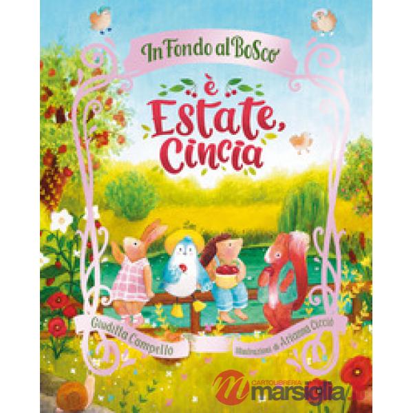 È estate, Cincia. Ediz. a colori
