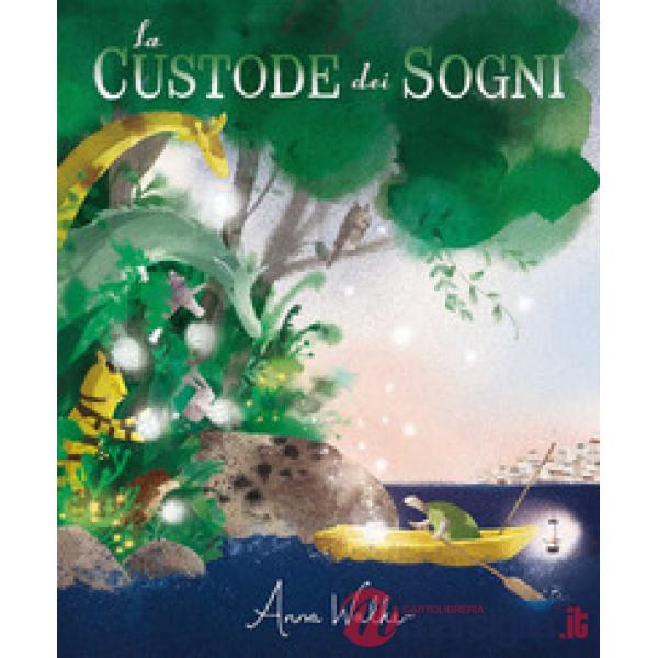 Custode dei Sogni. Ediz. a colori (La)