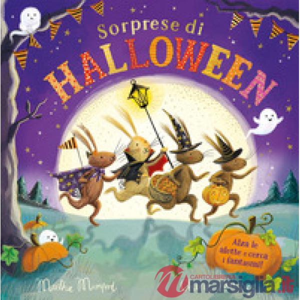 Sorprese di Halloween. Con alette da sollevare. Ediz. a colori