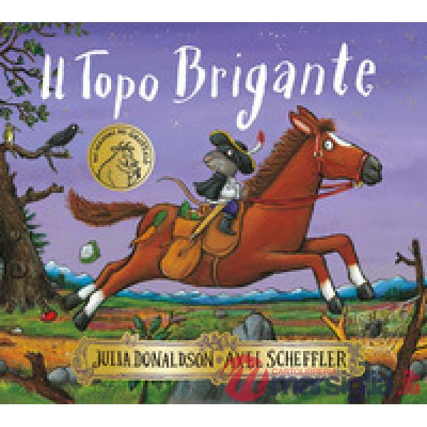 Topo Brigante. Ediz. a colori (Il)