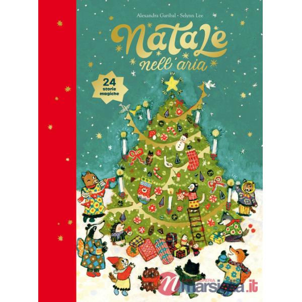 Natale nell'aria. Ediz. a colori