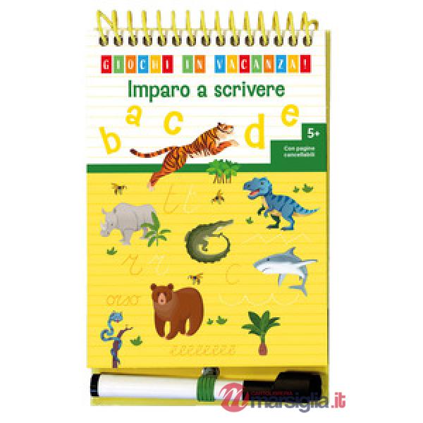 Imparo a scrivere. Giochi in vacanza! Ediz. a colori. Ediz. a spirale. Con pennarello