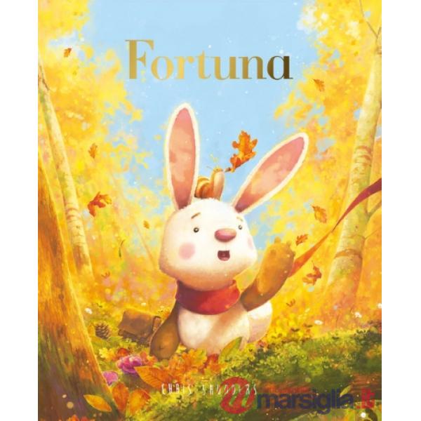 Fortuna. Ediz. a colori