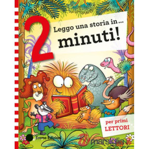Leggo una storia in... 2 minuti! Stampatello maiuscolo. Ediz. a colori