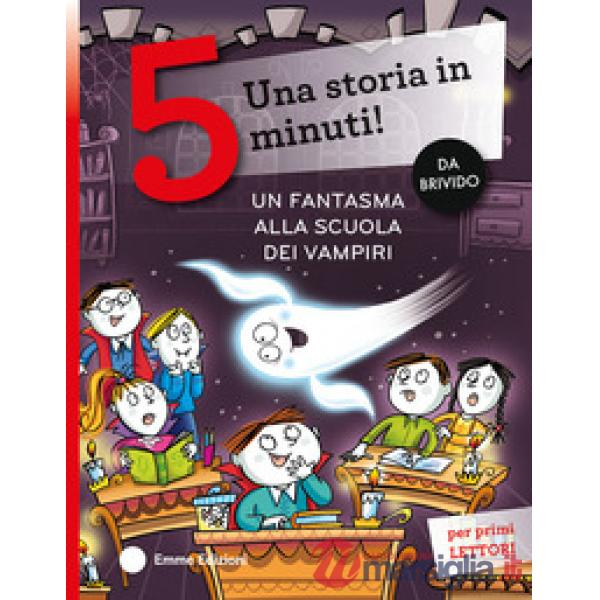 Fantasma alla scuola dei vampiri. Stampatello maiuscolo. Ediz. a colori (Un)