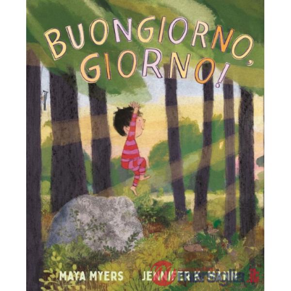 Buongiorno, giorno! Ediz. a colori