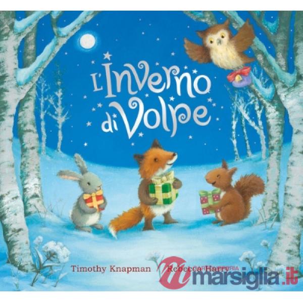 Inverno di Volpe. Ediz. a colori (L')