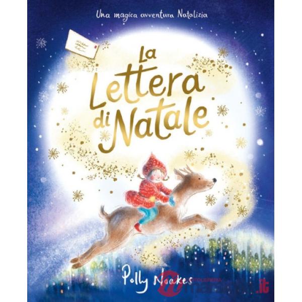 Lettera di Natale. Ediz. a colori (La)