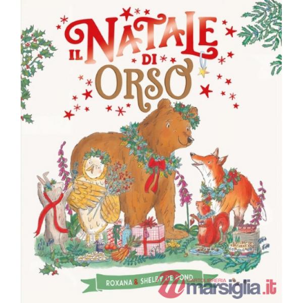 Natale di Orso. Ediz. a colori (Il)