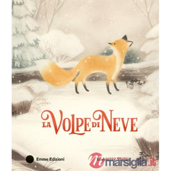 Volpe di neve. Ediz. a colori (La)