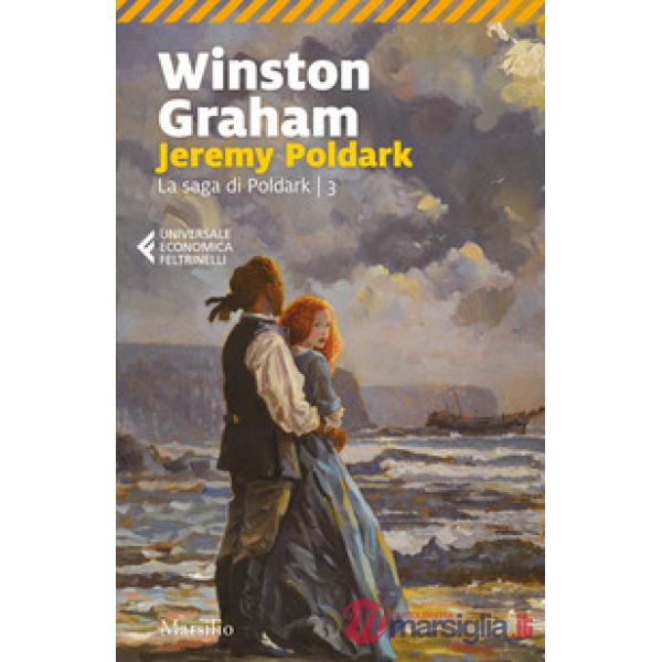 Jeremy Poldark. La saga di Poldark. Vol. 3