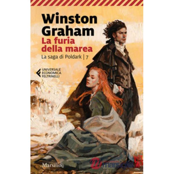 Furia della marea. La saga di Poldark (La). Vol. 7
