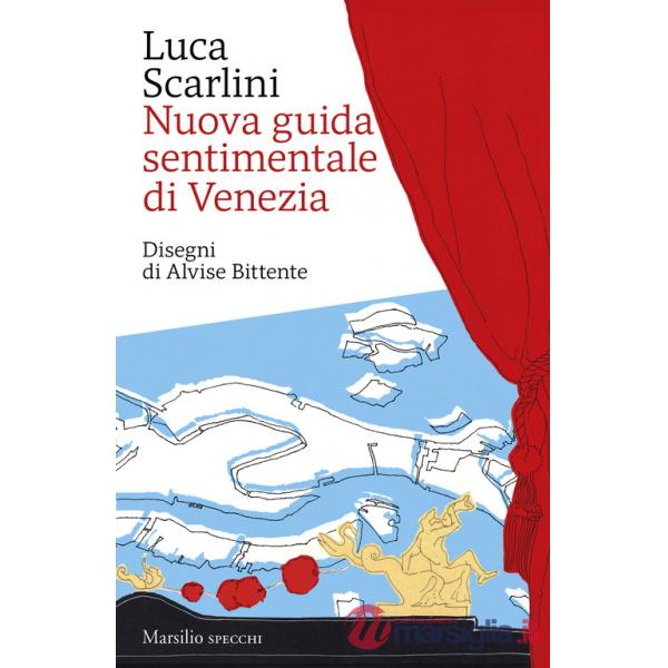 Nuova guida sentimentale di Venezia