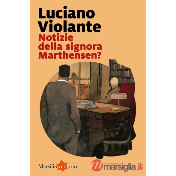 Notizie della signora Marthensen?