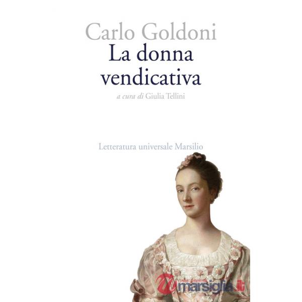 Donna vendicativa (La)