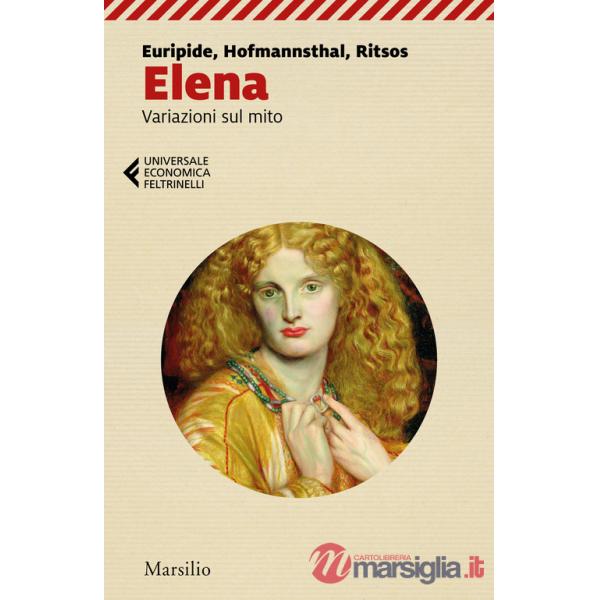 Elena. Variazioni sul mito