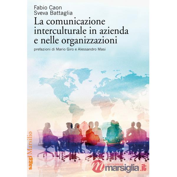 Comunicazione interculturale in azienda e nelle organizzazioni (La)