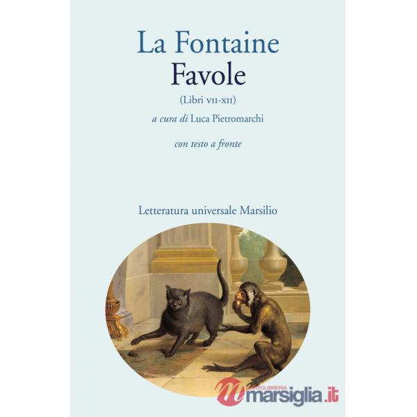 Favole (libri VII-XII). Con testo a fronte