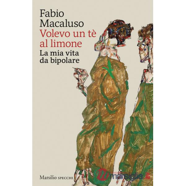 Volevo un tè al limone. La mia vita da bipolare