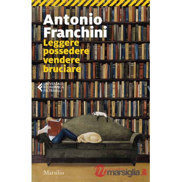 Leggere possedere vendere bruciare