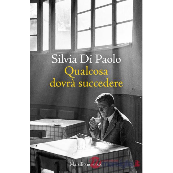 Qualcosa dovrà succedere
