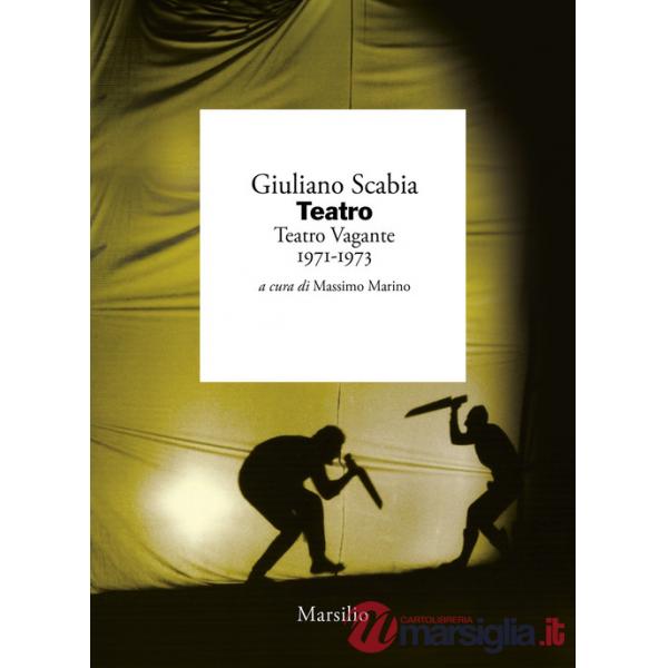 Teatro. Teatro Vagante 1971-1973
