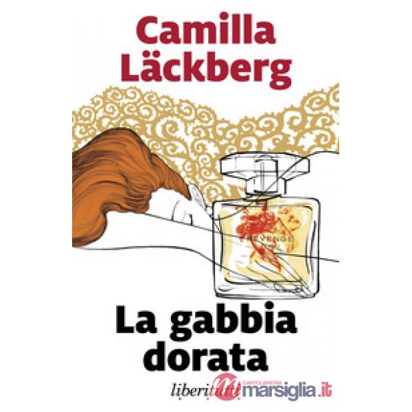 Gabbia dorata (La)