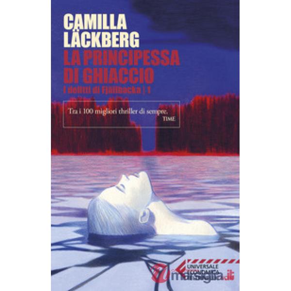 Principessa di ghiaccio. I delitti di Fjällbacka (La). Vol. 1