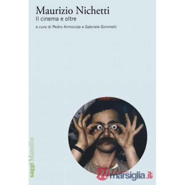 Maurizio Nichetti. Il cinema e oltre