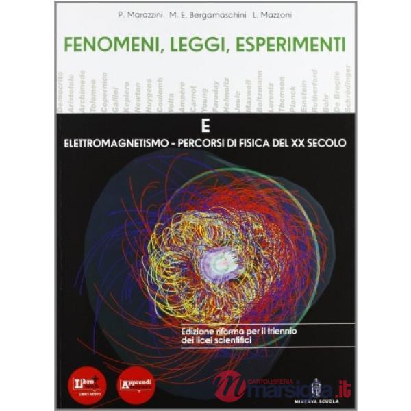 FENOMENI LEGGI ESPERIMENTI E + PERCORSI INTERDISCIPLINARI